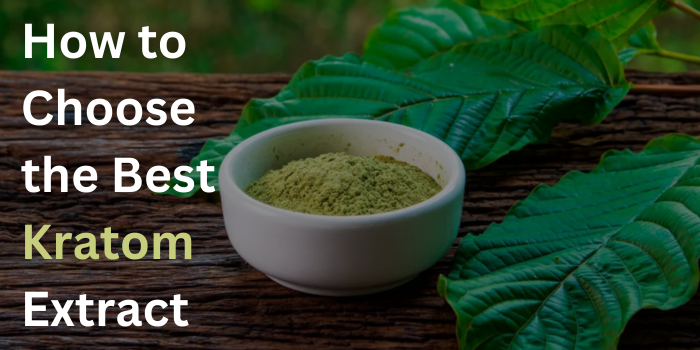 Best Kratom Extract